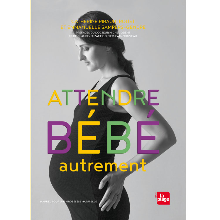 Livre Attendre bébé autrement (Editions La Plage) - Image 1