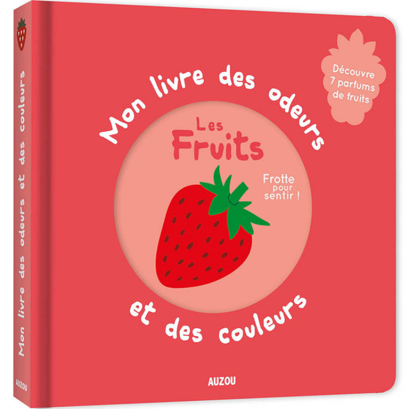 Mon livre des odeurs et des couleurs - les fruits (Auzou Editions) - Image 1